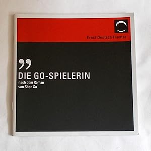 Programmheft Die GO-Spielerin ( La joueuse de go ). Premiere 12. April 2007. Spielzeit 2006 / 2007
