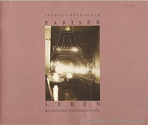 Image du vendeur pour Programmheft Pariser Leben von Jacques Offenbach. Premiere 8. April 1982 mis en vente par Programmhefte24 Schauspiel und Musiktheater der letzten 150 Jahre