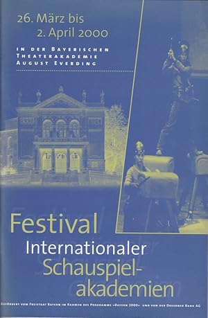 Bild des Verkufers fr Programmheft Festival internationaler Schauspielakademien 26. Mrz bis 2. April 2000 zum Verkauf von Programmhefte24 Schauspiel und Musiktheater der letzten 150 Jahre