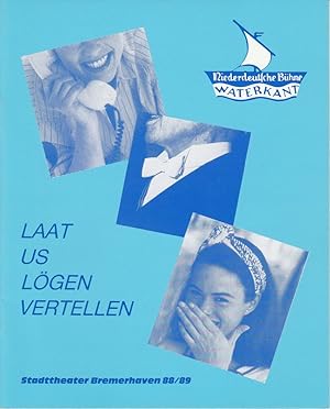 Imagen del vendedor de Programmheft Laat us Lgen vertellen. Premiere 15. April 1989 Kleines Haus. Spielzeit 1988 / 89 Heft 25 a la venta por Programmhefte24 Schauspiel und Musiktheater der letzten 150 Jahre