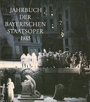 Seller image for Jahrbuch der Bayerischen Staatsoper 1985 VIII for sale by Programmhefte24 Schauspiel und Musiktheater der letzten 150 Jahre