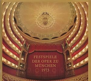 Seller image for Festspiele der Oper zu Mnchen 1973 for sale by Programmhefte24 Schauspiel und Musiktheater der letzten 150 Jahre