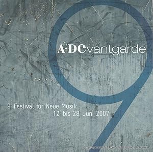 Seller image for Programmheft A*Devantgarde 9. Festival fr Neue Musik 12. bis 28. Juni 2007 for sale by Programmhefte24 Schauspiel und Musiktheater der letzten 150 Jahre