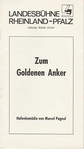 Bild des Verkufers fr Programmheft Zum Goldenen Anker von Marcel Pagnol Spielzeit 1984 / 85 Heft 5 zum Verkauf von Programmhefte24 Schauspiel und Musiktheater der letzten 150 Jahre