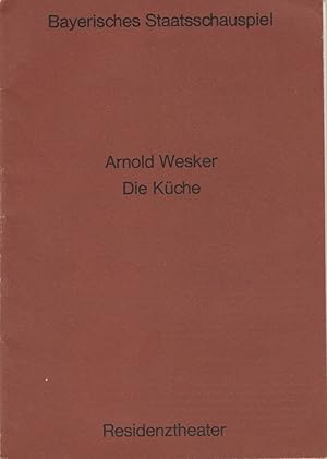 Bild des Verkufers fr Programmheft Arnold Wesker: DIE KCHE. Premiere 18. Januar 1971 Residenztheater zum Verkauf von Programmhefte24 Schauspiel und Musiktheater der letzten 150 Jahre