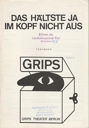Seller image for Das hlste ja im Kopf nicht aus. Textbuch. Urauffhrung 18. September 1975 for sale by Programmhefte24 Schauspiel und Musiktheater der letzten 150 Jahre