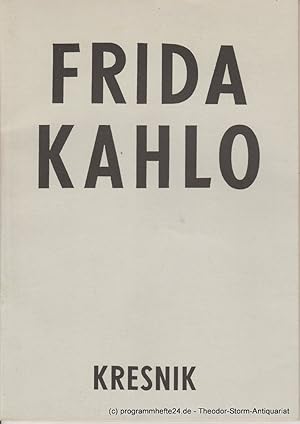 Seller image for Programmheft FRIDA KAHLO Premiere 14. September 1994. Spielzeit 1994 / 95 for sale by Programmhefte24 Schauspiel und Musiktheater der letzten 150 Jahre