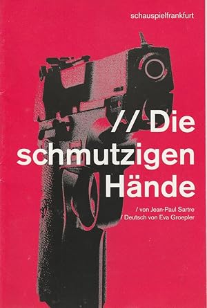 Bild des Verkufers fr Programmheft Die schmutzigen Hnde von Jean-Paul Satre. Premiere 17. September 2005 Spielzeit 2005 / 2006 Nr. 75 zum Verkauf von Programmhefte24 Schauspiel und Musiktheater der letzten 150 Jahre