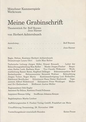 Bild des Verkufers fr Programmheft Urauffhrung Herbert Achternbusch: Meine Grabinschrift 28. November 1996 Spielzeit 1996 / 97 Werkraum Heft 1 zum Verkauf von Programmhefte24 Schauspiel und Musiktheater der letzten 150 Jahre