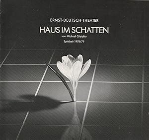 Bild des Verkufers fr Programmheft Haus im Schatten von Michael Cristofer. Premiere 24. April 1979 Spielzeit 1978 / 79 zum Verkauf von Programmhefte24 Schauspiel und Musiktheater der letzten 150 Jahre