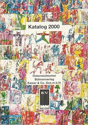 Bild des Verkufers fr sterreichischer Bhnenverlag Kaiser & Co. Katalog 2000 zum Verkauf von Programmhefte24 Schauspiel und Musiktheater der letzten 150 Jahre