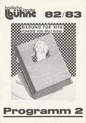 Seller image for Programmheft Willy Russell: Bildung fr Rita. Spielzeit 1982 / 83 Heft 2 for sale by Programmhefte24 Schauspiel und Musiktheater der letzten 150 Jahre