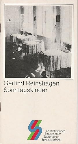 Seller image for Programmheft SONNTAGSKINDER von Gerlind Reinshagen. Premiere 8. November 1980 Spielzeit 1980 / 81 Heft 2 for sale by Programmhefte24 Schauspiel und Musiktheater der letzten 150 Jahre
