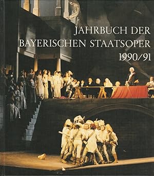 Seller image for Jahrbuch der Bayerischen Staatsoper 1990 / 91 XIII for sale by Programmhefte24 Schauspiel und Musiktheater der letzten 150 Jahre