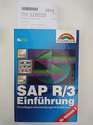 SAP-R-3-Einführung Grundlagen, Anwendungen, Bedienung, [für Release 3] / CDI