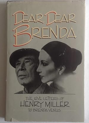 Seller image for Dear, Dear Brenda: The Love Letters of Henry Miller to Brenda Venus. for sale by Monkey House Books