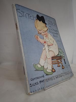 Stitch Stitch: The Lucie Attwell Needlework Book Containing Silks, Patterns & Weldon's Transfers