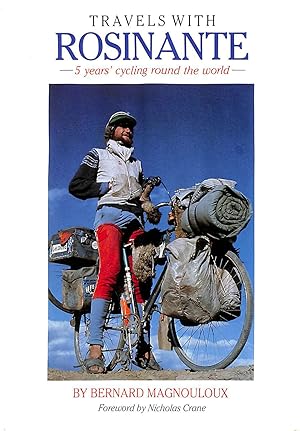Immagine del venditore per Travels with Rosinante: 5 Years' Cycling Round the World venduto da M Godding Books Ltd
