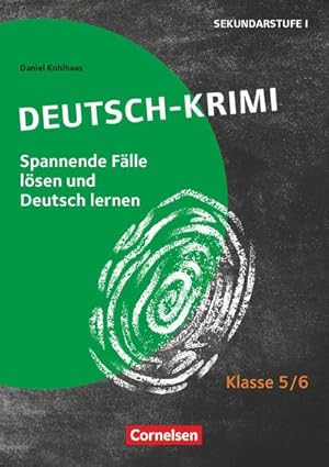 Bild des Verkufers fr Klasse 5/6 - Deutsch-Krimi : Spannende Flle lsen und Deutsch lernen. Kopiervorlagen zum Verkauf von AHA-BUCH GmbH