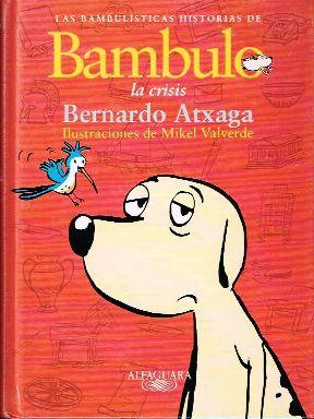 Imagen del vendedor de LAS BAMBULISTICAS HISTORIAS DE BAMBULO 2: LA CRISIS a la venta por LIBRERA LAS HOJAS