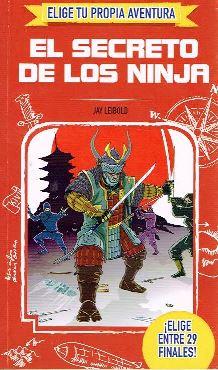 Seller image for El secreto de los Ninja for sale by LIBRERA LAS HOJAS