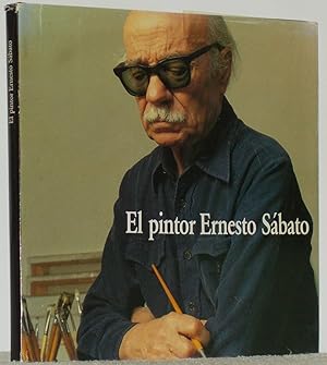Imagen del vendedor de El pintor Ernesto Sbato a la venta por Los libros del Abuelo