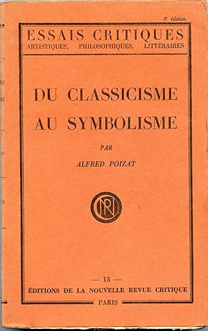 DU CLASSICISME AU SYMBOLISME