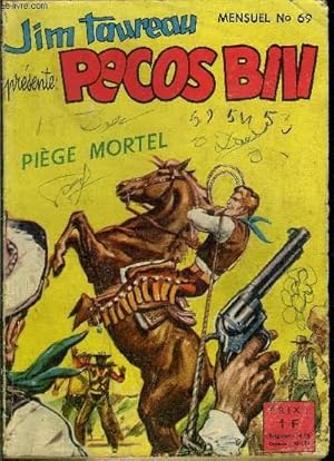 Image du vendeur pour Jim Taureau (Digest d'aventures) - mensuel n69 - Pecos Bill, Pige mortel mis en vente par Le-Livre