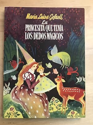 LA PRINCESITA QUE TENIA LOS DEDOS MAGICOS :