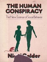 The Human Conspiracy. The New Science of Social Behavior.
