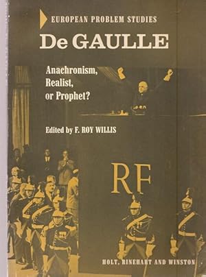 Bild des Verkufers fr De Gaulle. Anachronism, Realist, or Prophet? European Problem Studues. zum Verkauf von Ant. Abrechnungs- und Forstservice ISHGW