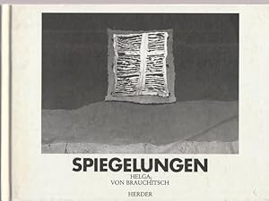 Helga von Brauchitsch. Spiegelungen.