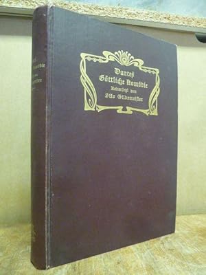 Dantes Göttliche Komödie [1. - 33. Gesang], übersetzt von Otto Gildemeister,