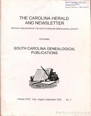 The Carolina Herald and Newsletter, Volume XXX, No. 3, July, August, September 2002 (South Caroli...