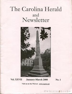 The Carolina Herald and Newsletter, Volume XXVII, No. 1, January-March 2000 (South Carolina Genea...