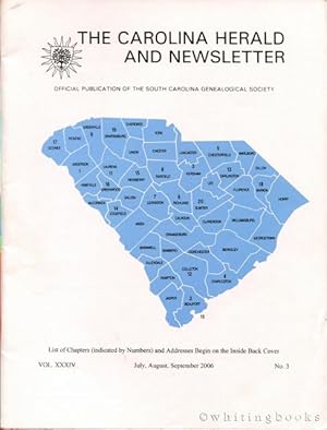 The Carolina Herald and Newsletter, Volume XXXIV, No. 3, July, August, September 2006 (South Caro...