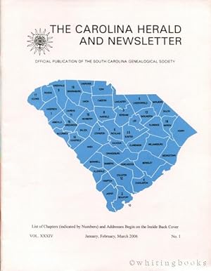 The Carolina Herald and Newsletter, Volume XXXIV, No. 4, January, February, March 2006 (South Car...