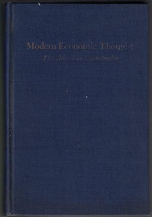 Image du vendeur pour Modern Economic Thought: The American Contribution mis en vente par Cleveland Book Company, ABAA