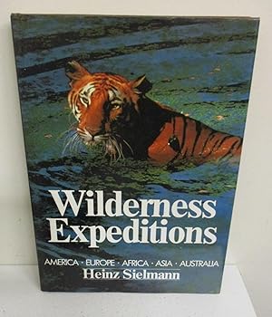 Wilderness Expeditions: America - Europe - Africa - Asia - Australia