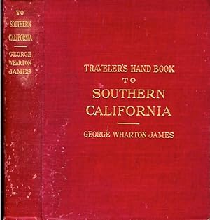 TRAVELER'S HAND BOOK (handbook) TO SOUTHERN CALIFORNIA. Published Annually.