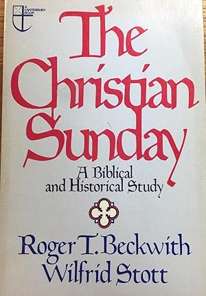 Immagine del venditore per The Christian Sunday: A Biblical and Historical Study venduto da BookMarx Bookstore