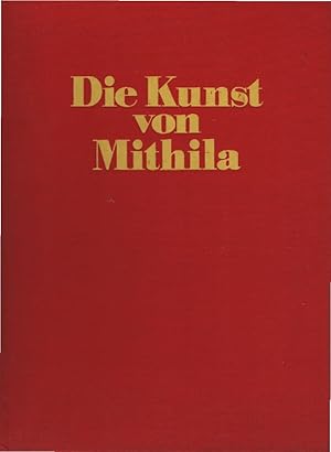 Seller image for Die Kunst von Mithila. Yves Vquaud. Bildreportage Edouard Boubat. [Dt. bers. Cornelia Pechota u. Hilde Weber] for sale by Schrmann und Kiewning GbR