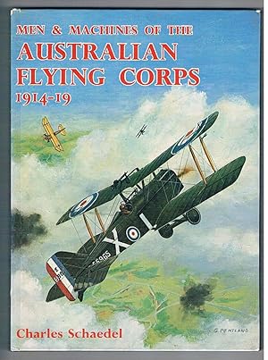 Imagen del vendedor de Men and Machines of the Australian Flying Corps 1914-19. a la venta por The Old Station Pottery and Bookshop