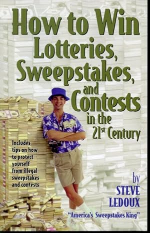 Seller image for How to Win Lotteries, Sweepstakes, and Contests in the 21st Century for sale by Librairie Le Nord