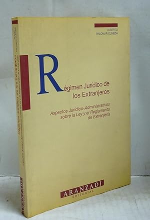 Seller image for REGIMEN JURIDICO DE LOS EXTRANJEROS for sale by LIBRERIA  SANZ