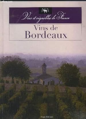 Bild des Verkufers fr Vins de Bordeaux zum Verkauf von Le-Livre