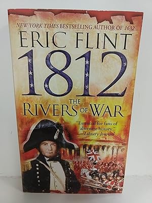 Seller image for 1812: The Rivers of War for sale by Fleur Fine Books