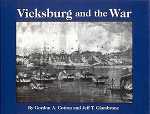 Imagen del vendedor de Vicksburg and the War a la venta por Bookmarc's