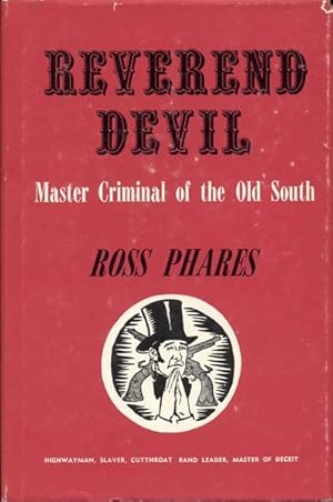 Seller image for Reverend DevilL Master Criminal of the Old South for sale by Bookmarc's