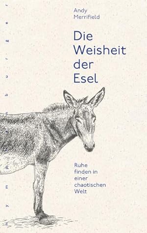 Image du vendeur pour Die Weisheit der Esel mis en vente par Rheinberg-Buch Andreas Meier eK